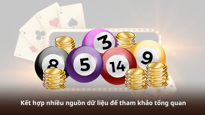 Kết hợp nhiều nguồn dữ liệu để tham khảo tổng quan